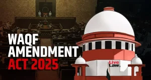 Waqf Amendment Act: मंगलवार को पक्षकारों को सुनेगा सुप्रीम कोर्ट