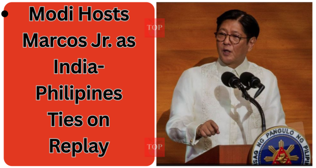 Modi Hosts Marcos Jr. as India-Philippines Ties on Replay